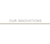 Our innovations
